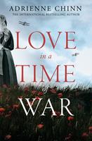   Love in a Time of War (The Three Fry Sisters, Book 1)