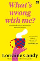 ‘What’s Wrong With Me?’: 101 Things Midlife Women Need to Know