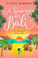   A Sunrise Over Bali (The Holiday Romance, Book 4)