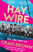   Haywire: The Best of Craig Brown
