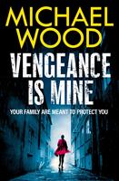  Vengeance is Mine