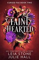   Faint Hearted (Cursed Fae, Book 2)