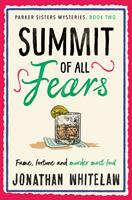   Summit of All Fears (The Parker Sisters Mysteries, Book 2)