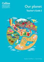   Collins Primary Geography &ndash; Our planet &ndash; Teacher's Guide 2