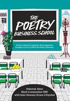   The Poetry Business School: Poems to change your life &ndash; poetry for life, business, and inspiration