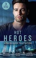   Hot Heroes: Undercover Temptation: An Honorable Seduction (The Westmoreland Legacy) / Still Waters / Falco: The Dark Guardian