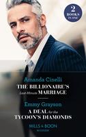 The Billionaire's Last-Minute Marriage / A Deal For The Tycoon's Diamonds: The Billionaire's Last-Minute Marriage (The Greeks'Race to the Altar) / A Deal for the Tycoon's Diamonds (The Infamous Cabrera Brothers) (Mills & Boon Modern)