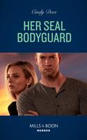 Her Seal Bodyguard (Runaway Ranch, Book 3) (Mills & Boon Heroes)