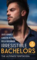   Irresistible Bachelors: The Ultimate Temptation: Snowbound with a Billionaire (Billionaires and Babies) / Tempting the Beauty Queen / Unlocking the Millionaire's Heart