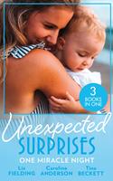   Unexpected Surprises: One Miracle Night: Her Pregnancy Bombshell (Summer at Villa Rosa) / One Night, One Unexpected Miracle / From Passion to Pregnancy