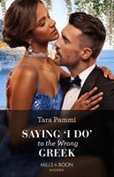 Saying 'I Do'To The Wrong Greek (The Powerful Skalas Twins, Book 1) (Mills & Boon Modern)