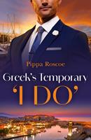 Greek's Temporary 'I Do'(The Greek Groom Swap, Book 2) (Mills & Boon Modern)