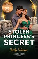 Stolen Princess's Secret (Mills & Boon Modern)