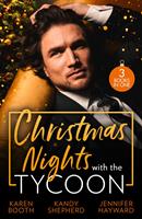 Christmas Nights With The Tycoon: A Christmas Temptation (The Eden Empire) / Greek Tycoon's Mistletoe Proposal / Christmas at the Tycoon's Command