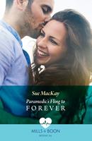   Paramedic's Fling To Forever (Mills & Boon Medical)