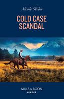   Cold Case Scandal (Hudson Sibling Solutions, Book 4) (Mills & Boon Heroes)