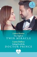 One Night To Twin Miracle / Faking It With The Doctor Prince: One Night to Twin Miracle / Faking It with the Doctor Prince (Mills & Boon Medical)