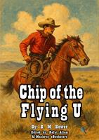  Chip of the Flying U