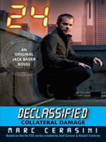   24 Declassified: Collateral Damage
