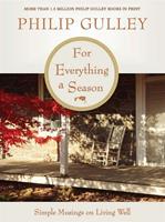   For Everything a Season