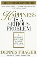   Happiness Is a Serious Problem
