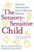   The Sensory-Sensitive Child