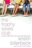   The Trophy Wives Club