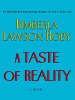   A Taste of Reality