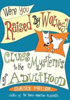 Were You Raised by Wolves?