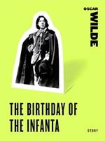   The Birthday of the Infanta