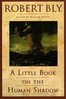   A Little Book on the Human Shadow