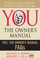   You: The Owner's Manual FAQs