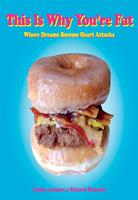   This Is Why You're Fat