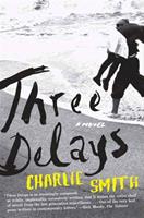   Three Delays