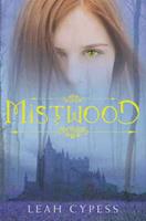   Mistwood