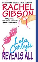   Lola Carlyle Reveals All