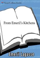   From Emeril's Kitchens