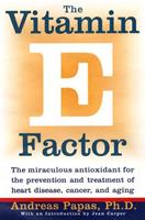   The Vitamin E Factor