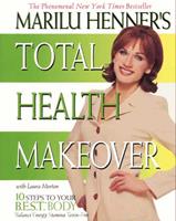   Marilu Henner's Total Health Makeover