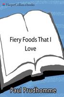   Fiery Foods That I Love