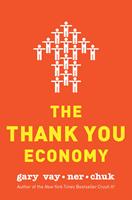   The Thank You Economy