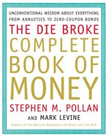   Die Broke Complete Book of Money