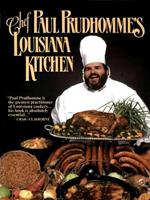   Chef Paul Prudhomme's Louisiana Kitchen