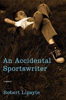   An Accidental Sportswriter