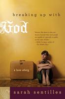   Breaking Up with God