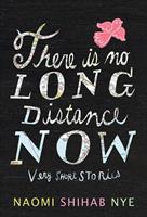   There Is No Long Distance Now