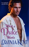   What a Duke Wants