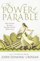   The Power of Parable