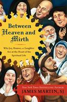   Between Heaven and Mirth