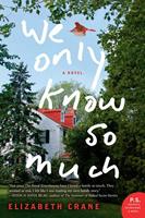   We Only Know So Much